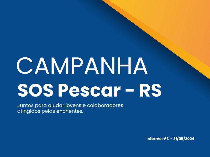 Informe SOS Pescar - RS nº 3 | Solidariedade e união em semana de recomeços